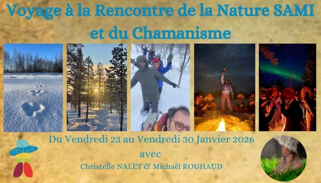 Voyage à la Rencontre de la Nature SAMI et du Chamanisme avec christelle nalet en laponie