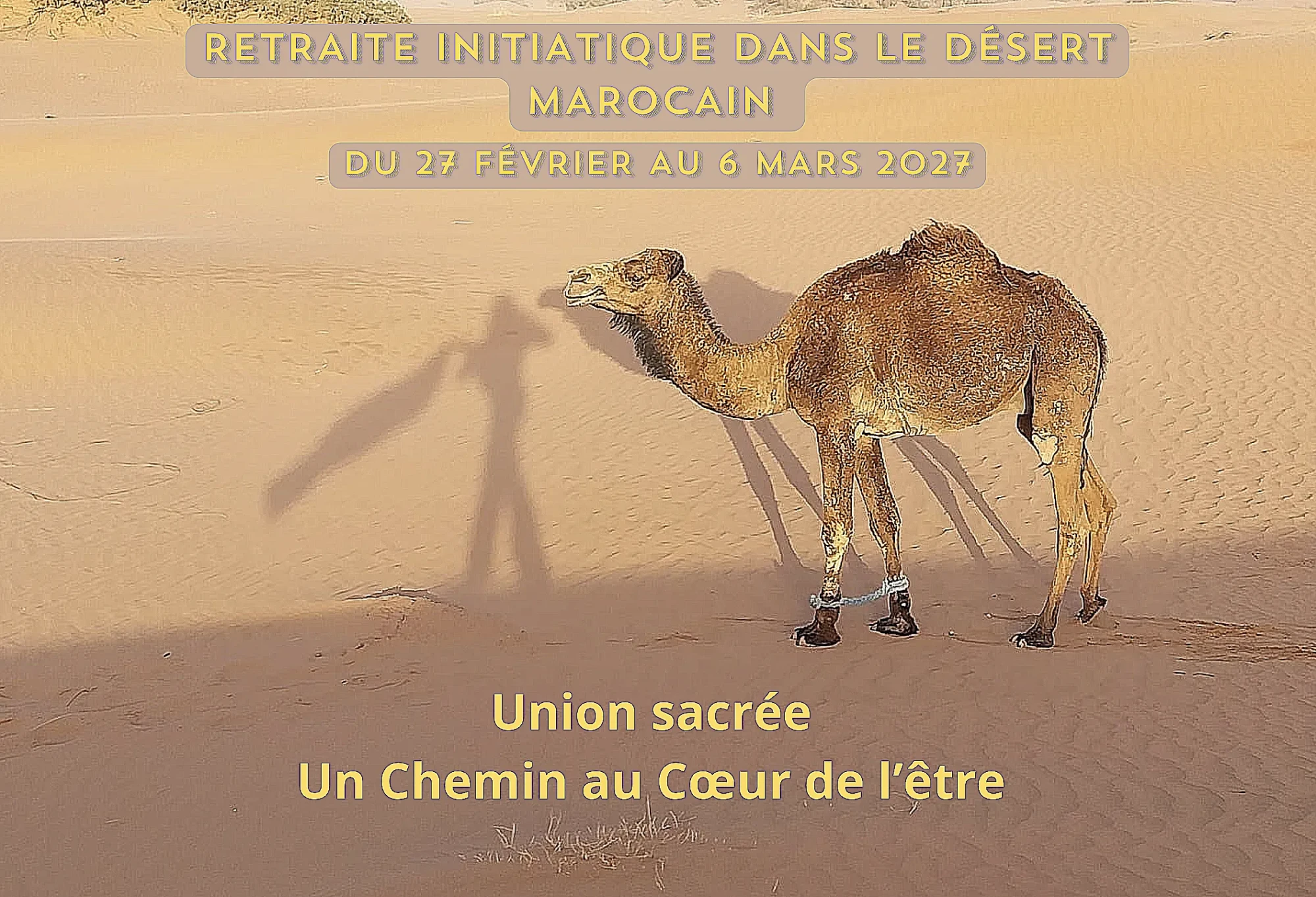 Retraite initiatique dans le désert marocain Union Sacrée 