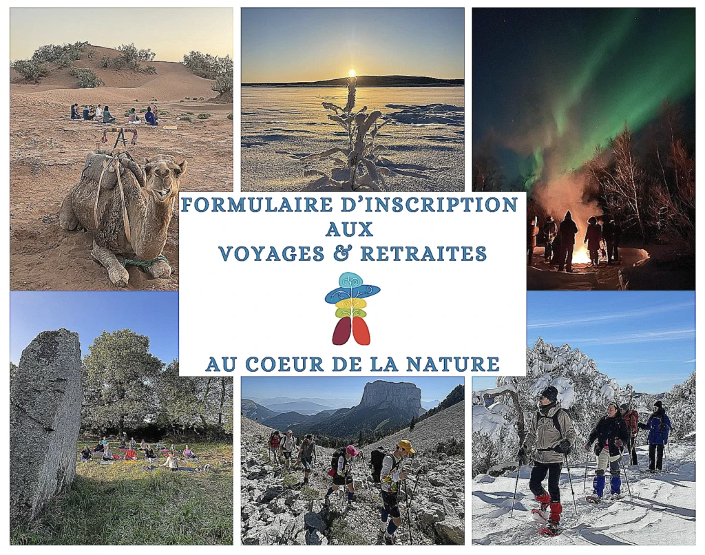 Formulaire d'inscription aux voyages et retraites des voyages organisés par Au Coeur de Sa Nature